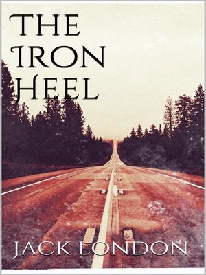 cover image of The Iron Heel (new classics)